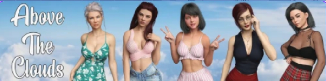 更新[策略SLG/乱伦/动态] 云端之上 Above the Clouds v0.8 汉化版 [PC+安卓4.20G]