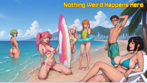 PC+安卓更新[沙盒SLG] 无事发生 Nothing Weird Happens Here v0.5 汉化步兵版 [PC+安卓1.10G]